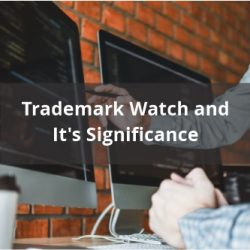 Trademark watch and Its Significance